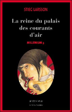 [Un livre Un film 01] • [Millennium 03] • La reine du palais des courants d'air